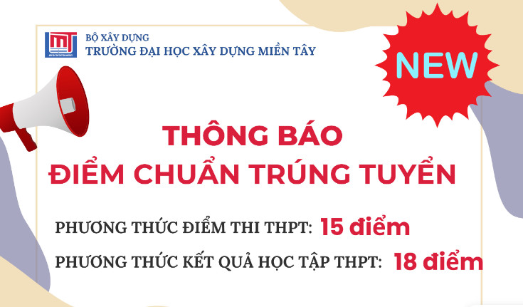 Diem trung tuyen Dai hoc Xay dung Mien Tay 2023